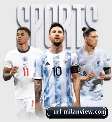 五大体育板块覆盖,从比分到直播全覆盖(milansport.com)